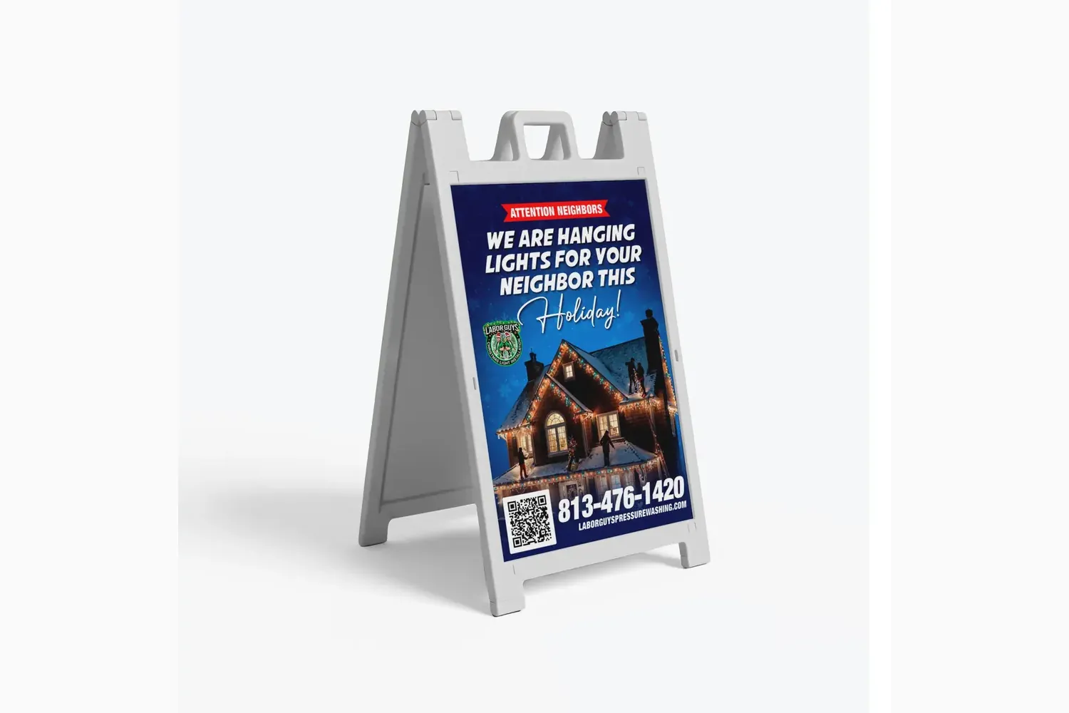 Hanging Lights For Your Neighbor a-frame sign design by The MC System